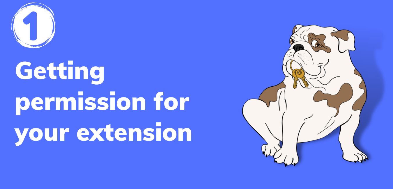 Getting permission for your extension